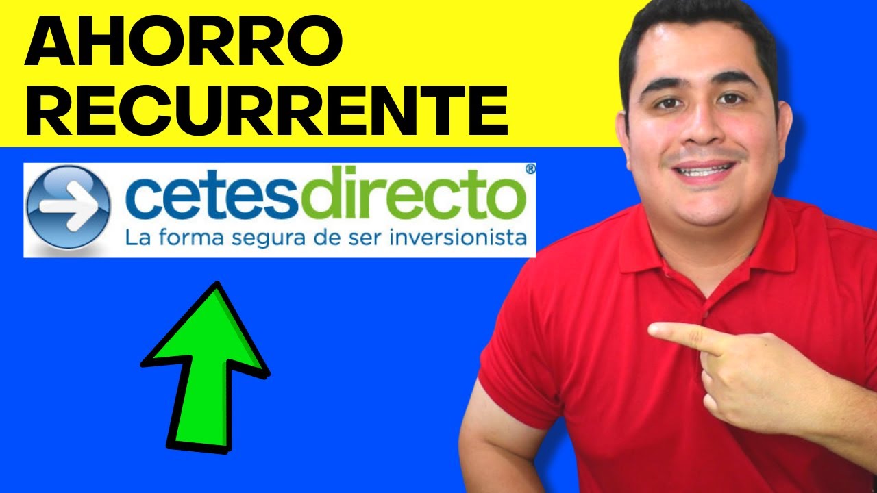 Ahorro recurrente cetes directo 2024 Tutorial paso a paso🔥🤑 YouTube
