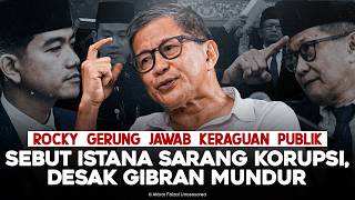 ROCKY GERUNG ADDRESSES PUBLIC DOUBTS: CALLS THE PALACE A NEST OF CORRUPTION, URGES GIBRAN TO RESIGN
