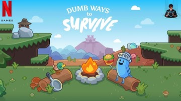 Dumb Ways to Survive NETFLIX First Gameplay Walkthrough | Android / iOS