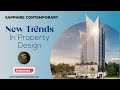 New trends in property design  sapphire contemporary  sapphire builders  associates