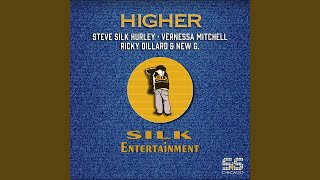 Higher (Steve Silk Hurley Original Demo Mix)