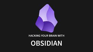 Hack your brain with Obsidian.md