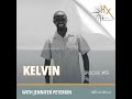Episode 51 - Kelvin’s Story