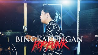 (LAGU BAHASA BANJAR) BINGKARUNGAN - BDJ PROJECT ft PANDAZ POP PUNK VERSION by FORCY