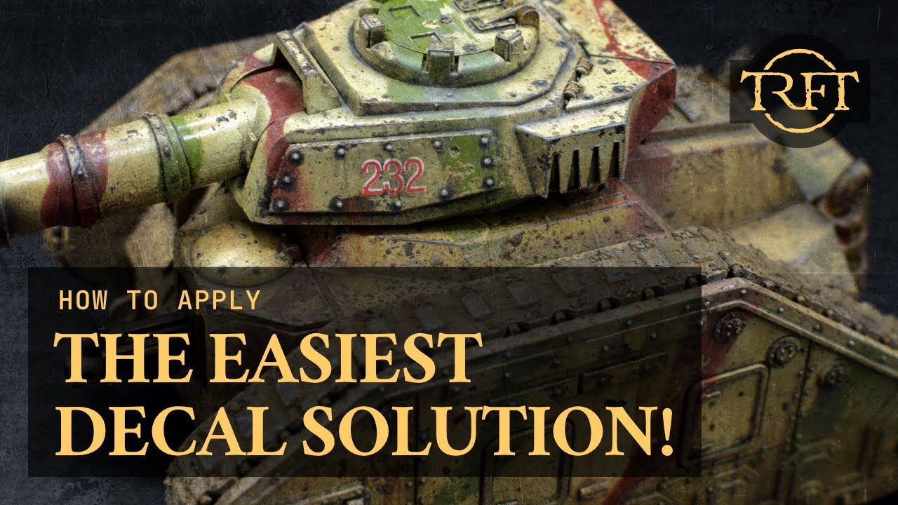 What is the Best DECAL FIX?  How to Paint Warhammer Tanks Episode 5/14 