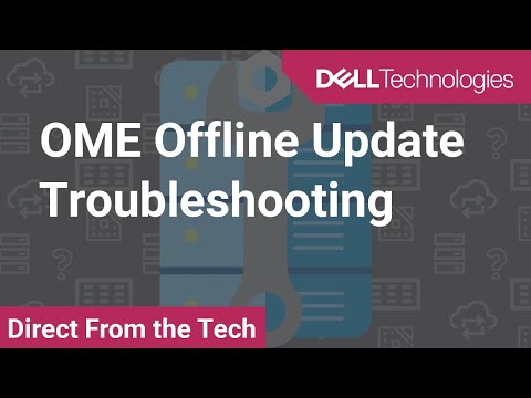 OpenManage Enterprise Offline Update Troubleshooting