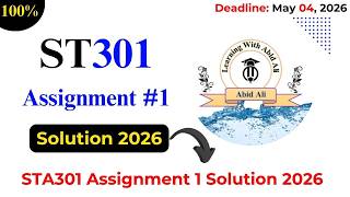 #sta301 #Assignment #1 | sta301 assignment 1 solution 2026 | sta301 assignment solution 2026