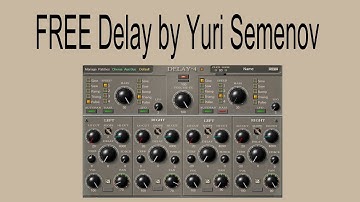 FREE Delay by Yuri Semenov