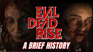 Evil Dead Rise- A Brief History