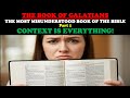 DER GALATERBRIEF DAS AM MEISTEN MISSVERSTANDENE BUCH DER BIBEL TEIL 1 DER KONTEXT IST ALLES