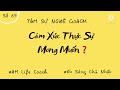 AMLifeCoach | Tâm sự Nghề Coach | Số 69: CẢM XÚC THỰC SỰ MONG MUỐN LÀ GÌ?