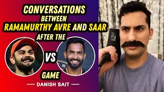 Conversation Between Ramamurthy Avre And Saar After The RCB Vs KKR Game | Danish Sait