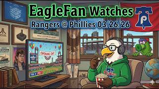 EagleFan Watches - Rangers at Phillies Opening Day Highlights