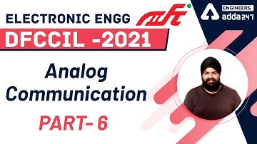 DFCCIL Electronic Engineering | Analog communication | Part 6