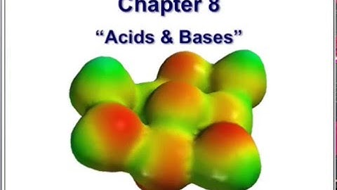 Introductory Chemistry - Chapter 8 - Acids & Bases