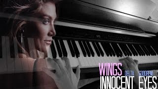 Delta Goodrem - Innocent Eyes / Wings | Piano Cover