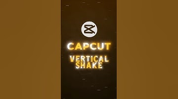 Capcut vertical shake tutorial !! #shorts #tutorial #ytshorts