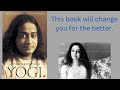 Autobiography of a yogi by parmhansa yogananda a book for a lifetime  indian spirituality