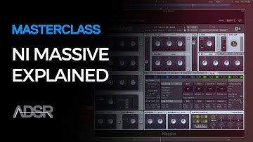 NI Massive Masterclass - Learn Every Function & Feature Of Massive
