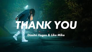 Dimitri Vegas & Like Mike - Thank You Not So Bad screenshot 4
