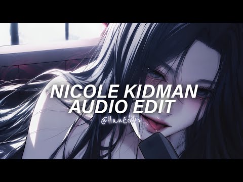 nicole kidman (slowed to perfection) - adéla [edit audio]