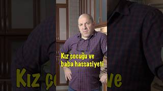 Kız Çocuğu Ve Baba Hasiyeti