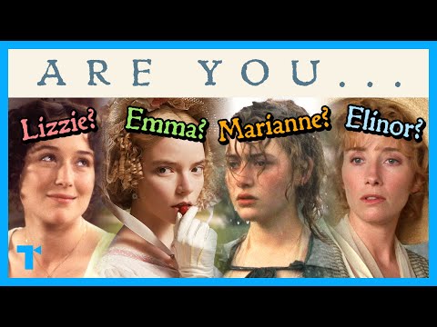 Jane Austen Heroines - Are You Lizzie, Emma or Marianne? | A Video Essay Quiz