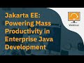 Jakarta EE: Powering Mass Productivity in Enterprise Java Development