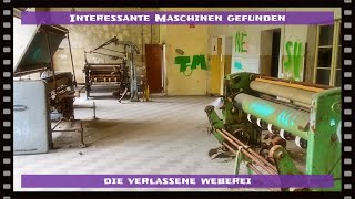 Lost Place - Die Verlassene Alte Weberei