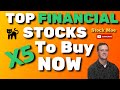 Best Stocks To Buy Now Top 5 Financial Stocks To Buy Now
