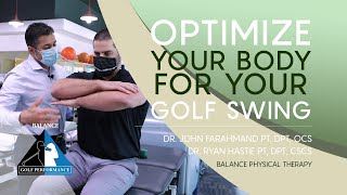 OPTIMIZE YOUR BODY FOR YOUR GOLF SWING: PART 1 | Balance Golf Performance