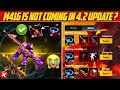 M416 Is Not Coming  In 4.2 Update ? | New Is M16A4 Skin ?  Free 3 Mythic Jems M416 ? PUBGM