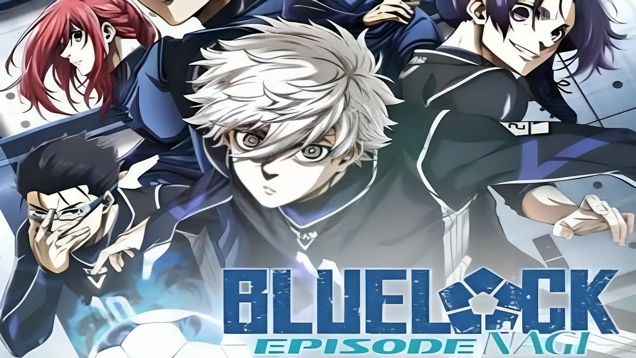 Blue Lock Episode Nagi Full Movie review | Nobunaga Shimazaki, Yuma Uchida, Kazuyuki Okitsu