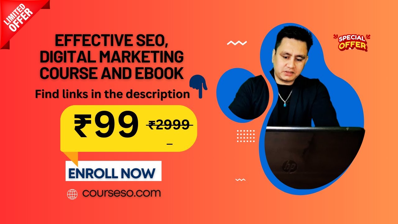 Effective SEO, Digital Marketing Course and eBook 2024 - Find Links in the description