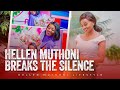 Hellen muthoni breaks the silence about her status