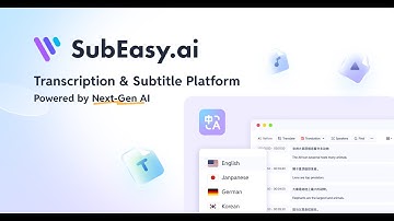SubEasy AI Transcription & Translation Demo: Boost Your Video Accessibility