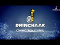 Dhinchaak is coming back with tomorrow