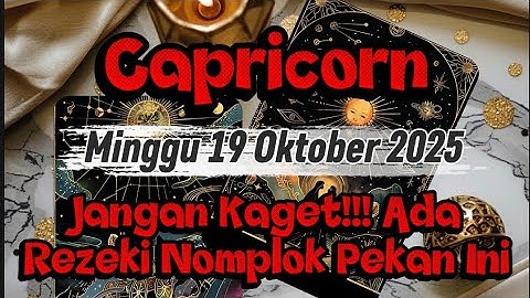 Ramalan Zodiak Capricorn Hari Ini‼️Jangan Kaget!!!Ada Rezeki Nomplok Pekan Ini 