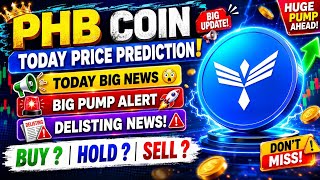 PHB coin price prediction 2026 | Phb coin today news | Phb coin latest news | Phb coin delisting