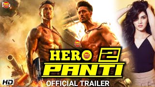 Heropanti 2 Trailer Official । Tiger Shroff, Heropanti 2 Trailer, Heropanti 2 Full Movie Kirti Sanon