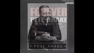 PETE DRAKE - FOREVER (HQ AUDIO)