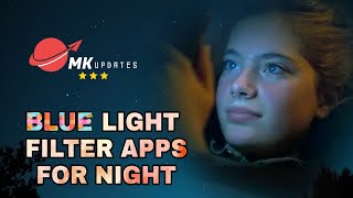 Blue Light Filter Apps For Android | Reading Mode Apps | Top 3 | Better For Eyes | MK Updates screenshot 5