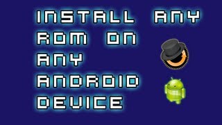 Android Tutorials [15] - How To Install Any Custom ROM On Any Android Device screenshot 3
