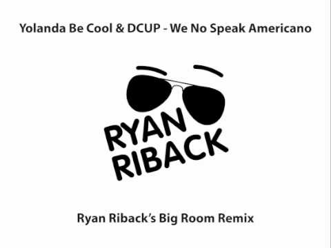 Yolanda Be Cool – We No Speak Americano (Thrizzo Spaghetti Trap Remix)