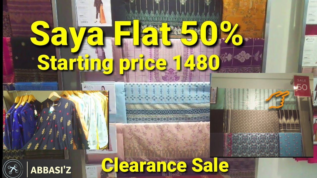 Saya Summer Clearance sale 2021 - Saya Sale Flat 50% with price - Saya Lawn Sale Starting price 800