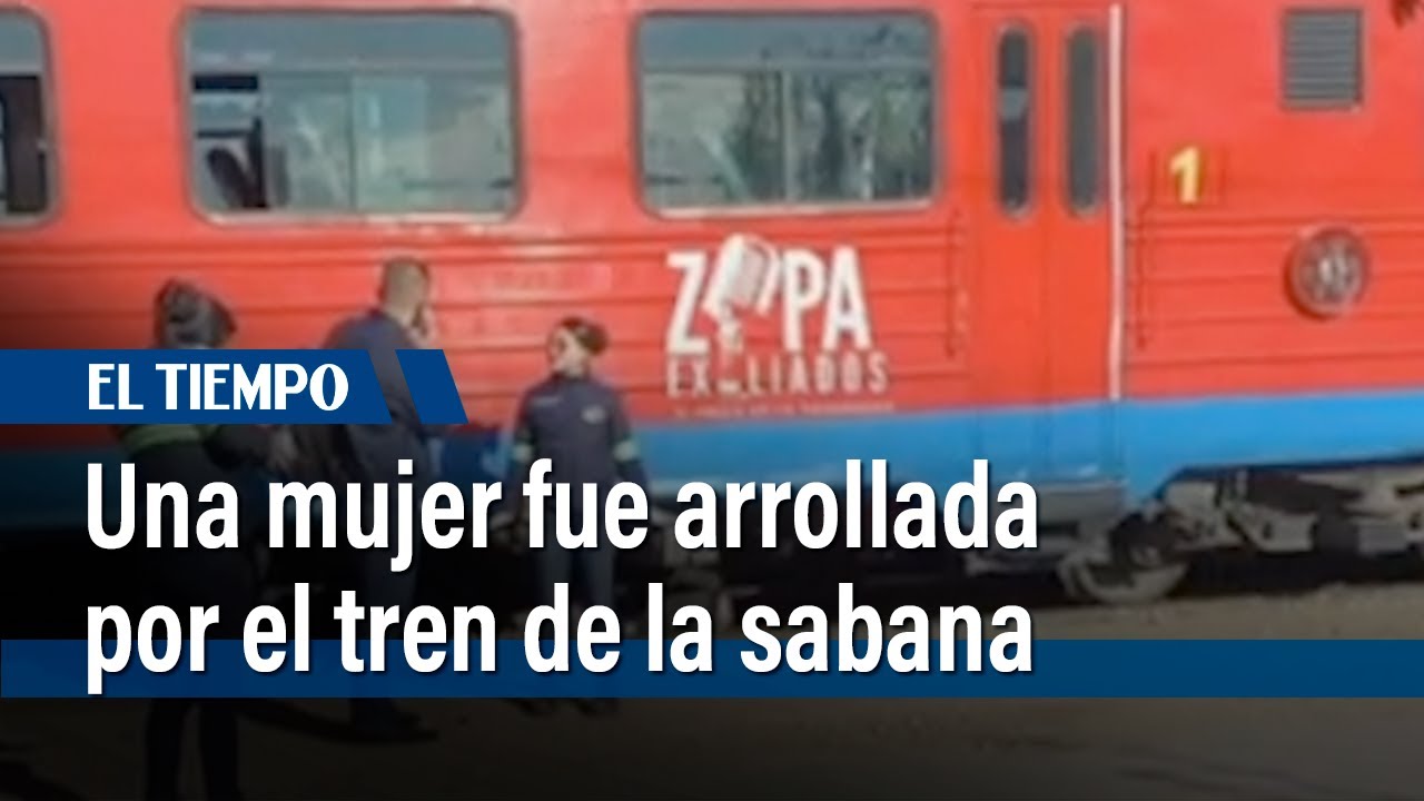 Una mujer fue arrollada por el tren de la Sabana en Cajicá | El Tiempo ...