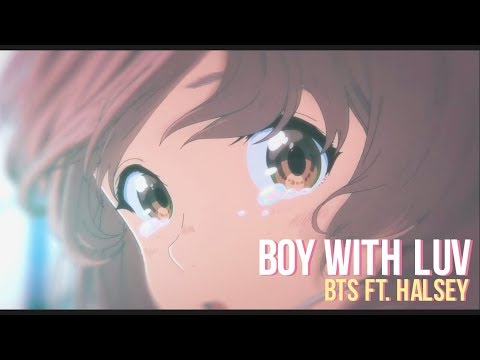 BTS (방탄소년단) - Boy With Luv ft. Halsey AMV 「NIGHTCORE AMV」