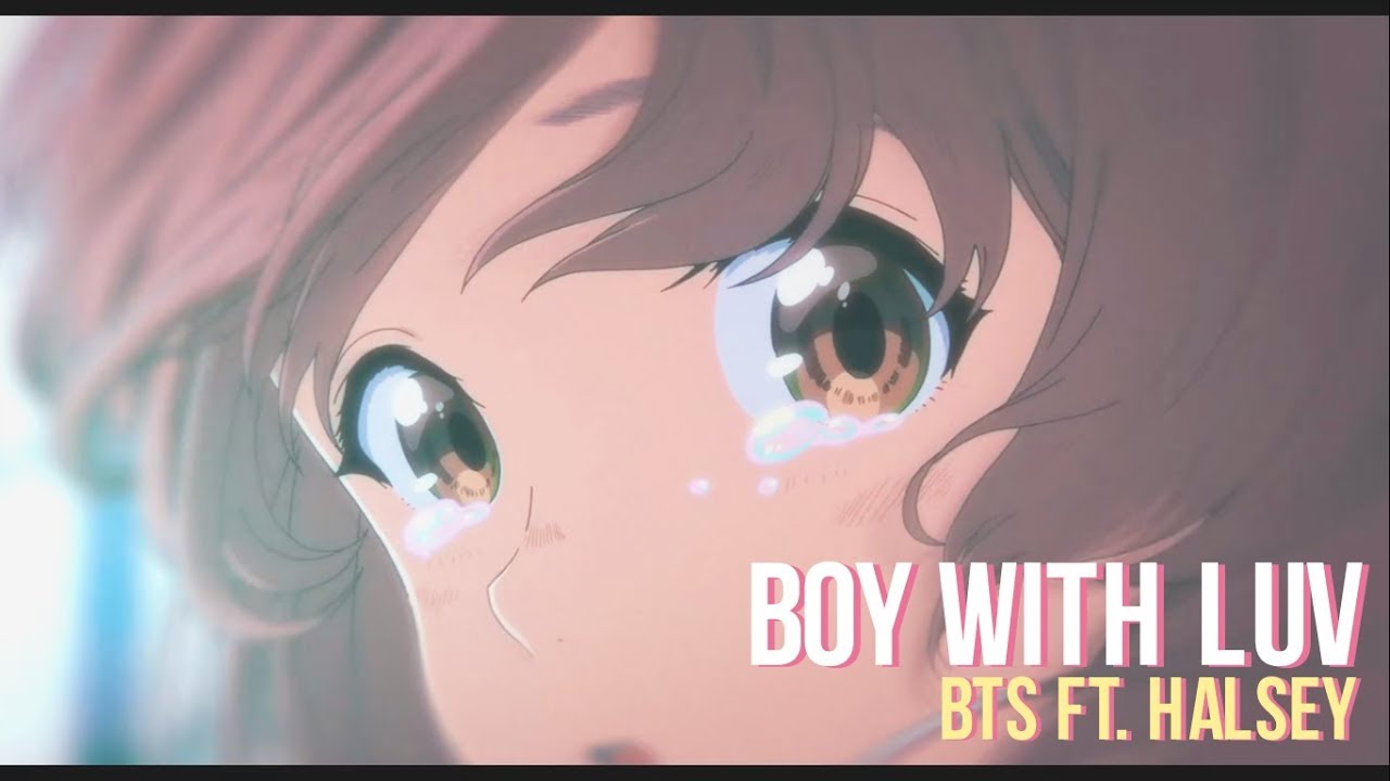BTS (방탄소년단) - Boy With Luv ft. Halsey AMV 「NIGHTCORE AMV」