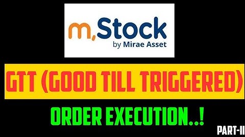 Mstock GTT Order Execution || Part-ll