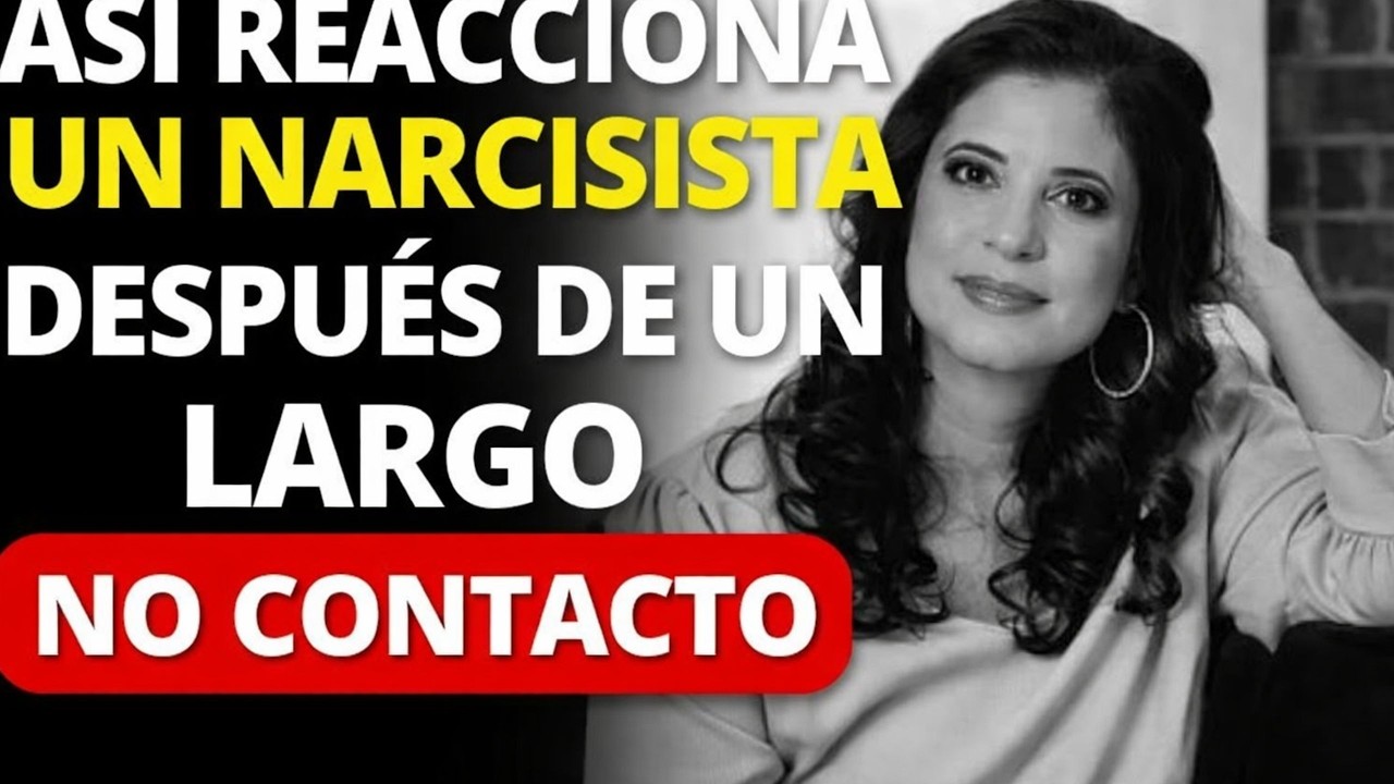 ASÍ REACCIONA UN NARCISISTA DESPUÉS DE UN LARGO NO CONTACTO | DR. RAMANI